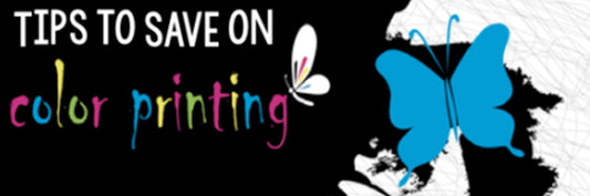 Tips to SAVE on Color Printing!